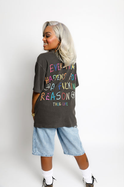 'Everything Happens For A Reason' Tee