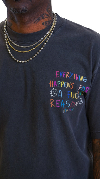 'Everything Happens For A Reason' Tee
